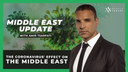 Amir-Tsarfati-The-Coronavirus-Affect-on-the-Middle-East